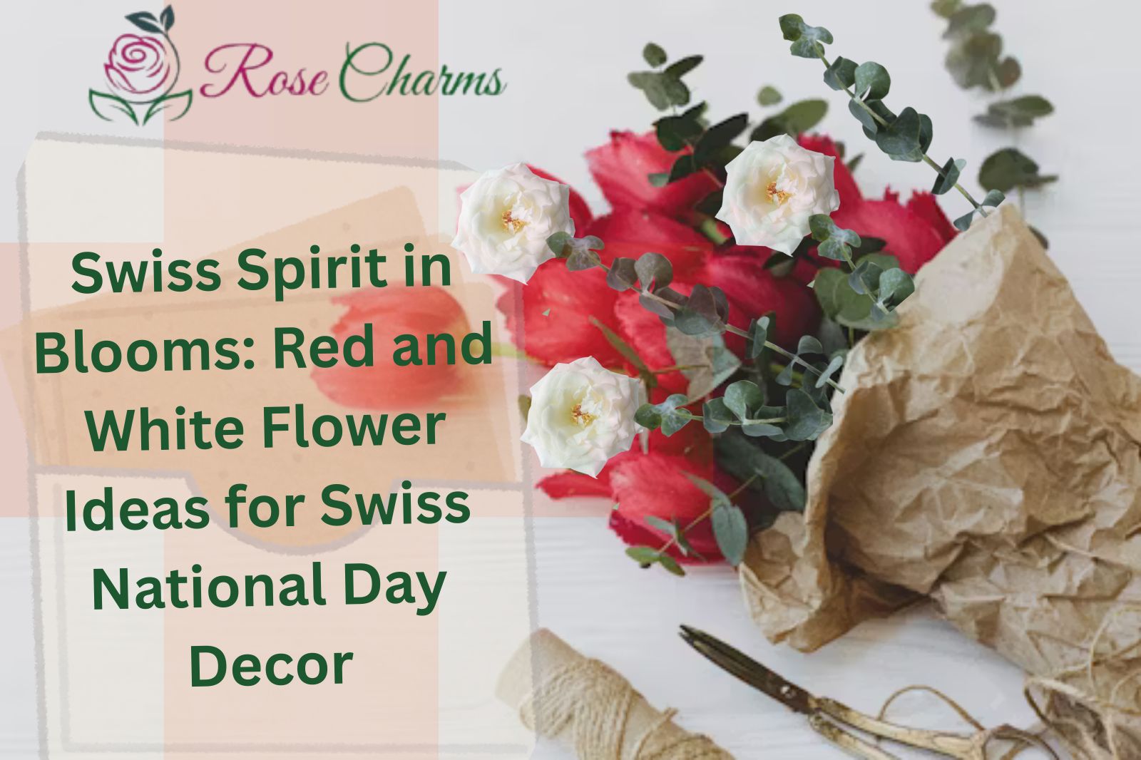 Swiss Spirit in Blooms: Red and White Flower Ideas for Swiss National Day Decor